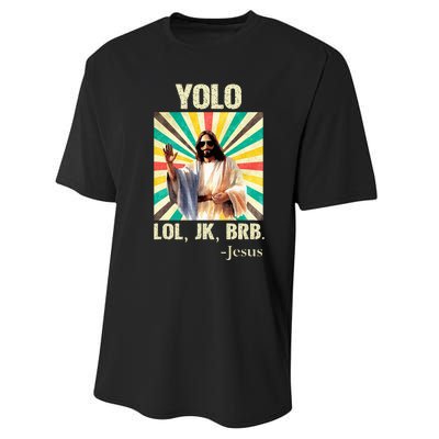 Yolo Lol Jk Brb Jesus Funny Easter Christians Resurrection Performance Sprint T-Shirt