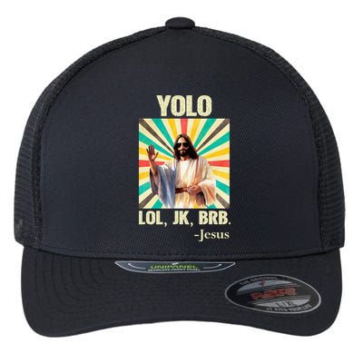 Yolo Lol Jk Brb Jesus Funny Easter Christians Resurrection Flexfit Unipanel Trucker Cap