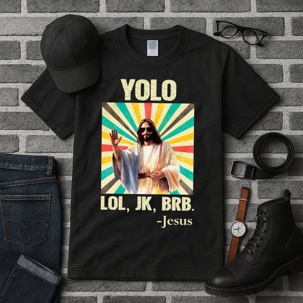 Yolo Lol Jk Brb Jesus Funny Easter Christians Resurrection Tall T-Shirt