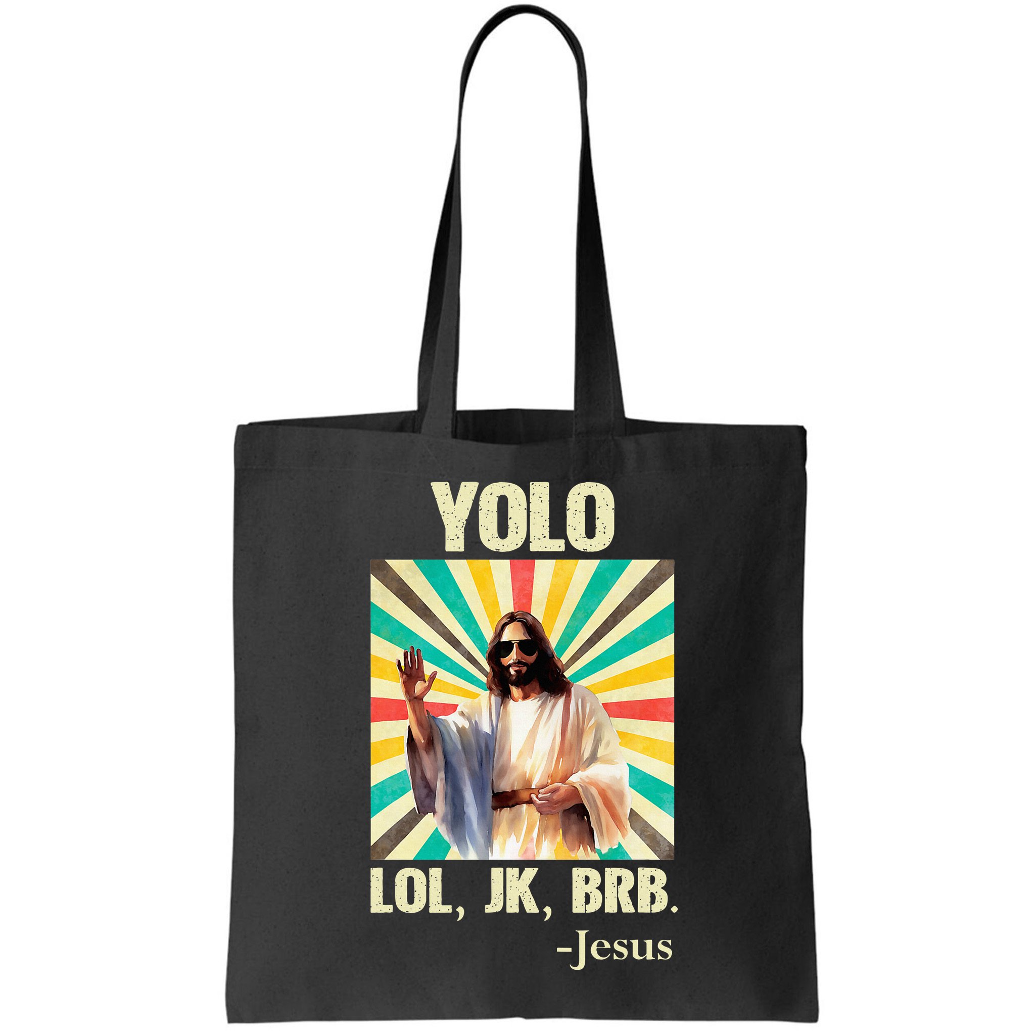 Yolo Lol Jk Brb Jesus Funny Easter Christians Resurrection Bag
