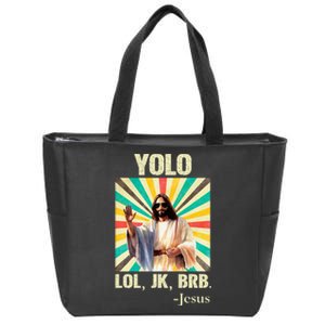 Yolo Lol Jk Brb Jesus Funny Easter Christians Resurrection Zip Tote Bag