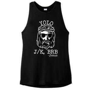 Yolo Lol Jk Brb Jesus Ladies PosiCharge Tri-Blend Wicking Tank