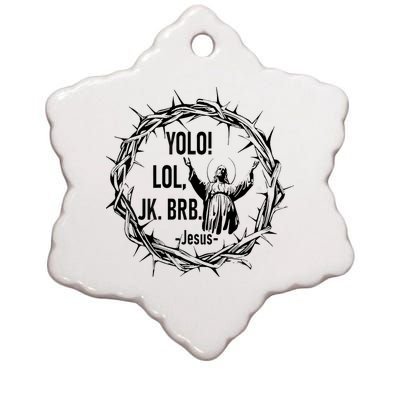 Y.Olo Lol Jk Brb Jesus Funny Easter Day Ceramic Star Ornament