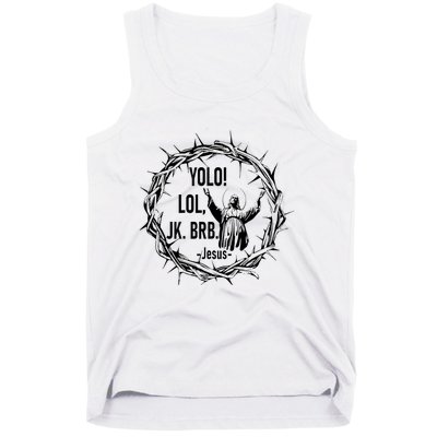 Y.Olo Lol Jk Brb Jesus Funny Easter Day Tank Top