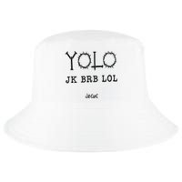 Yolo Lol Jk Brb Jesus Christmas Religious Christian Lover Cool Comfort Performance Bucket Hat