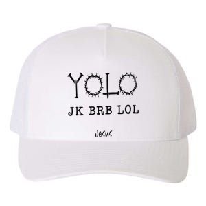 Yolo Lol Jk Brb Jesus Christmas Religious Christian Lover Yupoong Adult 5-Panel Trucker Hat