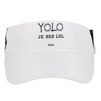 Yolo Lol Jk Brb Jesus Christmas Religious Christian Lover Adult Drive Performance Visor