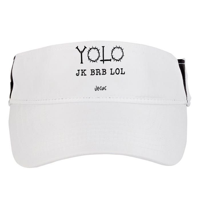 Yolo Lol Jk Brb Jesus Christmas Religious Christian Lover Adult Drive Performance Visor