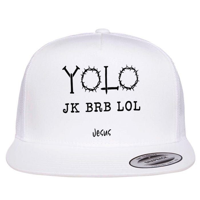 Yolo Lol Jk Brb Jesus Christmas Religious Christian Lover Flat Bill Trucker Hat