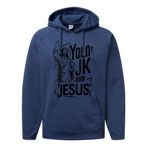 Yolo Lol Jk Brb Jesus Funny Easter Day Jesus Christian Performance Fleece Hoodie