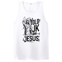 Yolo Lol Jk Brb Jesus Funny Easter Day Jesus Christian PosiCharge Competitor Tank