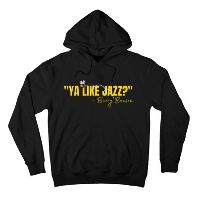 Ya Like Jazz Funny Jazz Lovers Gift Hoodie