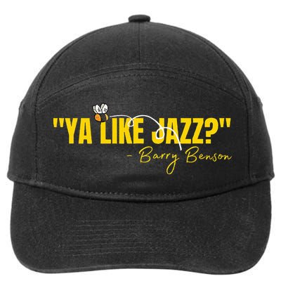 Ya Like Jazz Funny Jazz Lovers Gift 7-Panel Snapback Hat