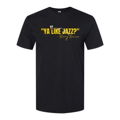 Ya Like Jazz Funny Jazz Lovers Gift Softstyle CVC T-Shirt