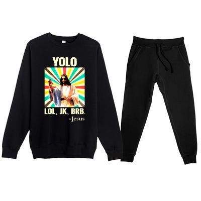 Yolo Lol Jk Brb Jesus Funny Easter Christians Resurrection Premium Crewneck Sweatsuit Set