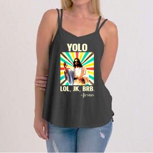 Yolo Lol Jk Brb Jesus Funny Easter Christians Resurrection Women's Strappy Tank