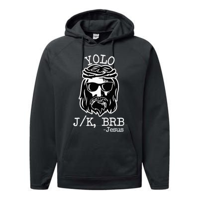 Yolo Lol Jk Brb Jesus Christmas X Mas Religious Christ Performance Fleece Hoodie