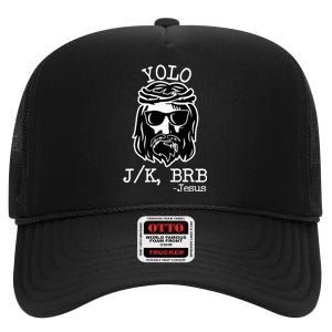 Yolo Lol Jk Brb Jesus Christmas X Mas Religious Christ High Crown Mesh Back Trucker Hat