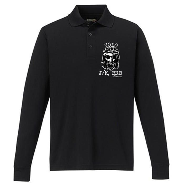 Yolo Lol Jk Brb Jesus Christmas X Mas Religious Christ Performance Long Sleeve Polo