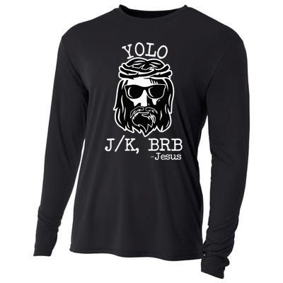 Yolo Lol Jk Brb Jesus Christmas X Mas Religious Christ Cooling Performance Long Sleeve Crew