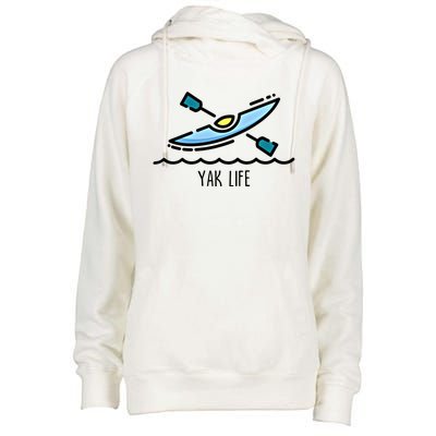 Yak Life Kayak Life Kayaking And Paddling Canoeing Sport Gift Womens Funnel Neck Pullover Hood