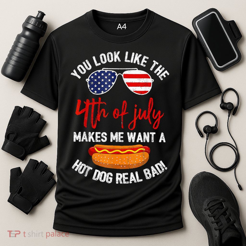 You Look Like The 4th Of July Patriotic Performance Shirt