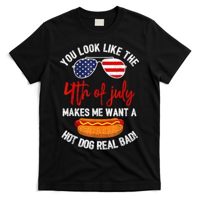You Look Like The 4th Of July Patriotic T-Shirt