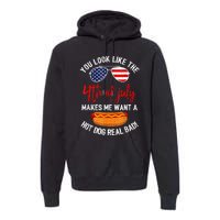 You Look Like The 4th Of July Patriotic Premium Hoodie