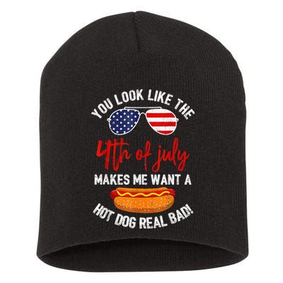 You Look Like The 4th Of July Patriotic Short Acrylic Beanie