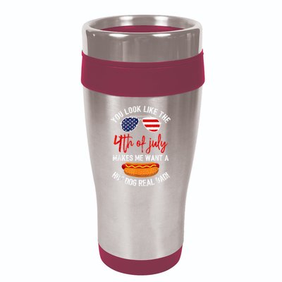 You Look Like The 4th Of July Patriotic 16oz Travel Tumbler