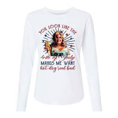 You Look Like 4th Of July Makes Me Want A Hot Dog Real Bad Womens Cotton Relaxed Long Sleeve T-Shirt