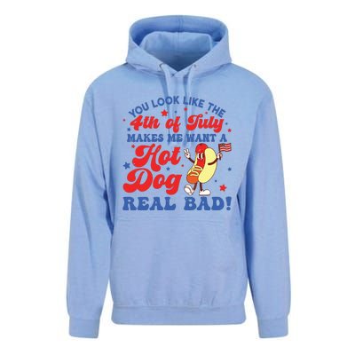 You Look Like The 4th Of July Makes Me Want Hotdog Real Bad Unisex Surf Hoodie