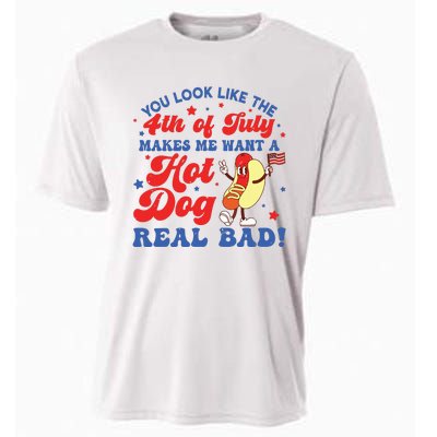 You Look Like The 4th Of July Makes Me Want Hotdog Real Bad Cooling Performance Crew T-Shirt