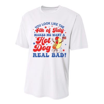 You Look Like The 4th Of July Makes Me Want Hotdog Real Bad Performance Sprint T-Shirt