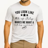 You Look Like 4th Of July Makes Me Want A Hot Dog Performance Shirt