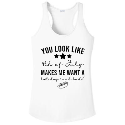 You Look Like 4th Of July Makes Me Want A Hot Dog Ladies PosiCharge Competitor Racerback Tank