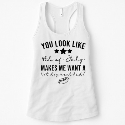 You Look Like 4th Of July Makes Me Want A Hot Dog Womens Tank Top