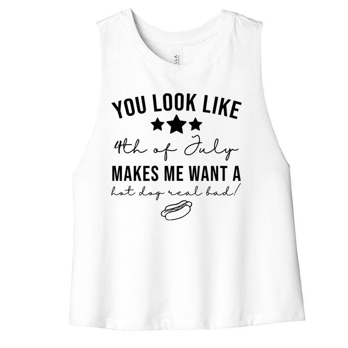 You Look Like 4th Of July Makes Me Want A Hot Dog Women's Racerback Cropped Tank