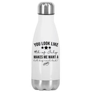 You Look Like 4th Of July Makes Me Want A Hot Dog Stainless Steel Insulated Water Bottle