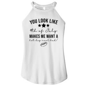 You Look Like 4th Of July Makes Me Want A Hot Dog Women's Perfect Tri Rocker Tank