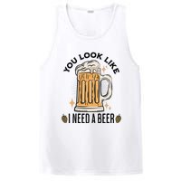 You Look Like I Need A Beer Funny Design For Beer Lover PosiCharge Competitor Tank