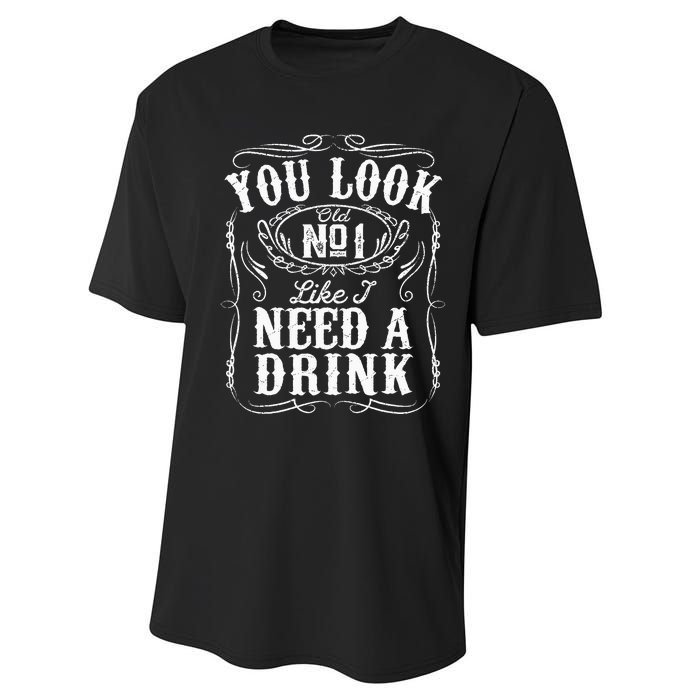 You Look Like I Need A Drink Funny Beer Drinking Music Gift Performance Sprint T-Shirt