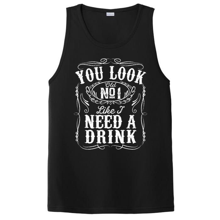 You Look Like I Need A Drink Funny Beer Drinking Music Gift PosiCharge Competitor Tank