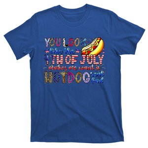 You Look Like The 4th Of July Make Me Want A Hot Dog Cool Gift T-Shirt