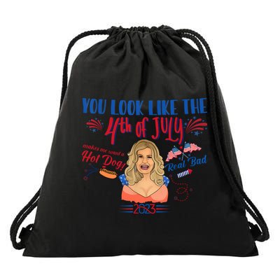 You Look Like 4th Of July Makes Me Want A Hot Dog Real Bad Drawstring Bag