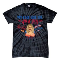 You Look Like 4th Of July Makes Me Want A Hot Dog Real Bad Tie-Dye T-Shirt