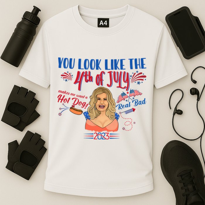 You Look Like 4th Of July Makes Me Want A Hot Dog Real Bad Performance Shirt