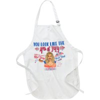You Look Like 4th Of July Makes Me Want A Hot Dog Real Bad Apron