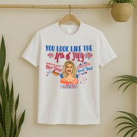 You Look Like 4th Of July Makes Me Want A Hot Dog Real Bad T-Shirt