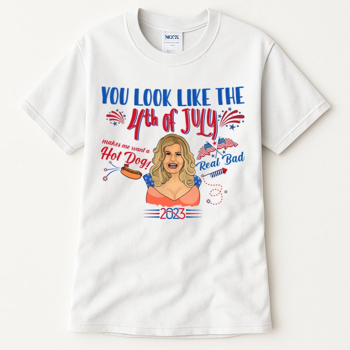 You Look Like 4th Of July Makes Me Want A Hot Dog Real Bad Tall T-Shirt